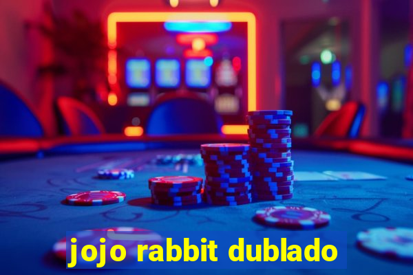 jojo rabbit dublado